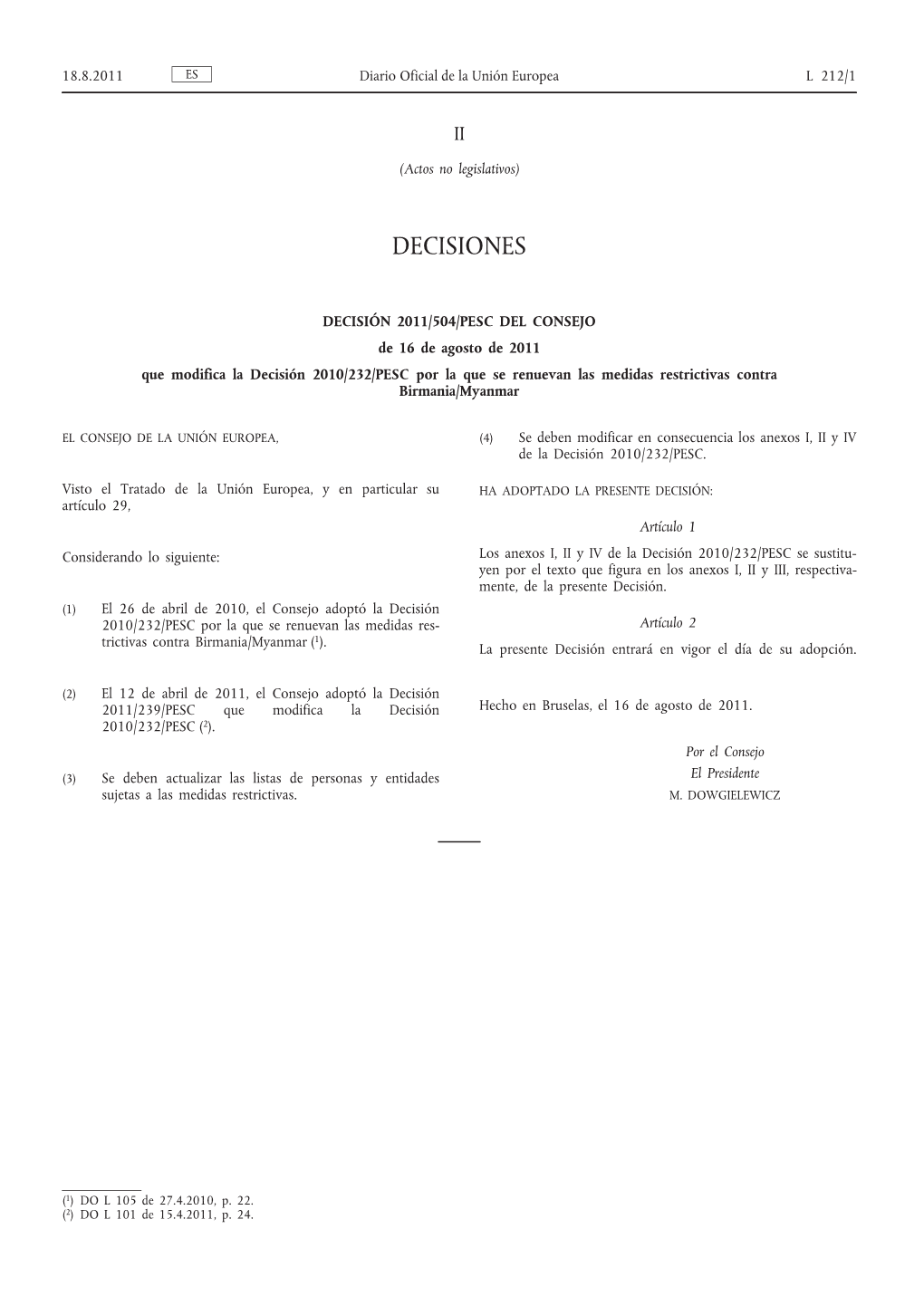 Decisión 2011/504/PESC Del Consejo, De 16 De Agosto De 2011, Que