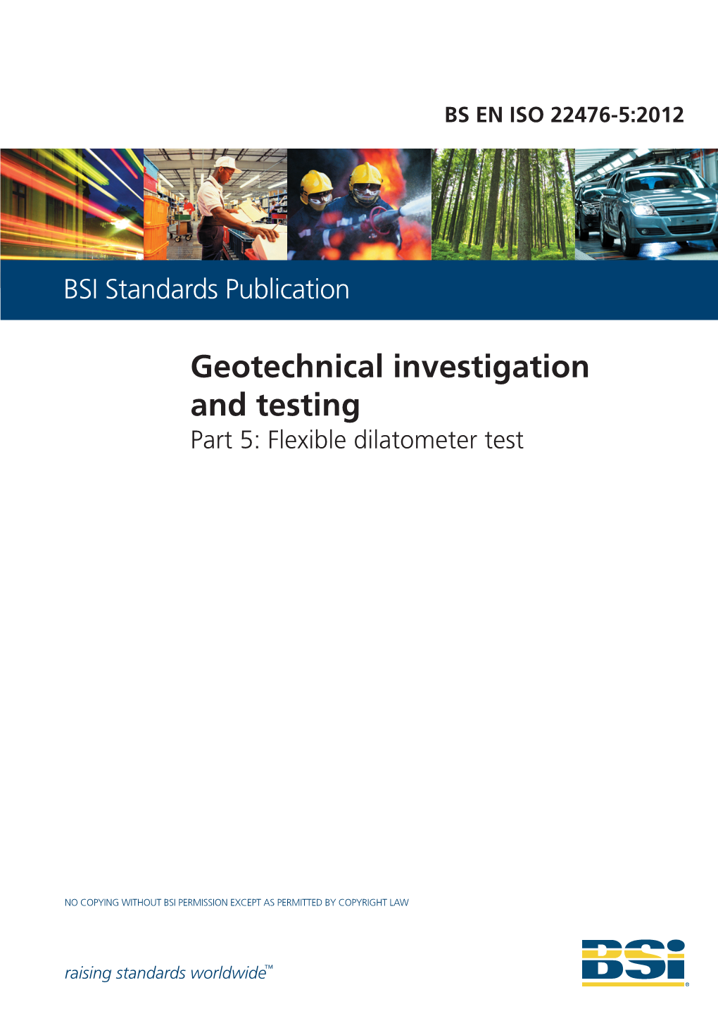 Geotechnical Investigation and Testing — Field Testing Part 5: Flexible Dilatometer Test