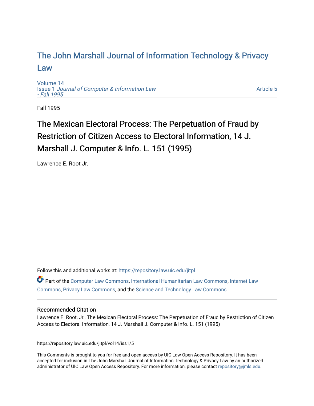 The Mexican Electoral Process: the Perpetuation of Fraud by Restriction of Citizen Access to Electoral Information, 14 J