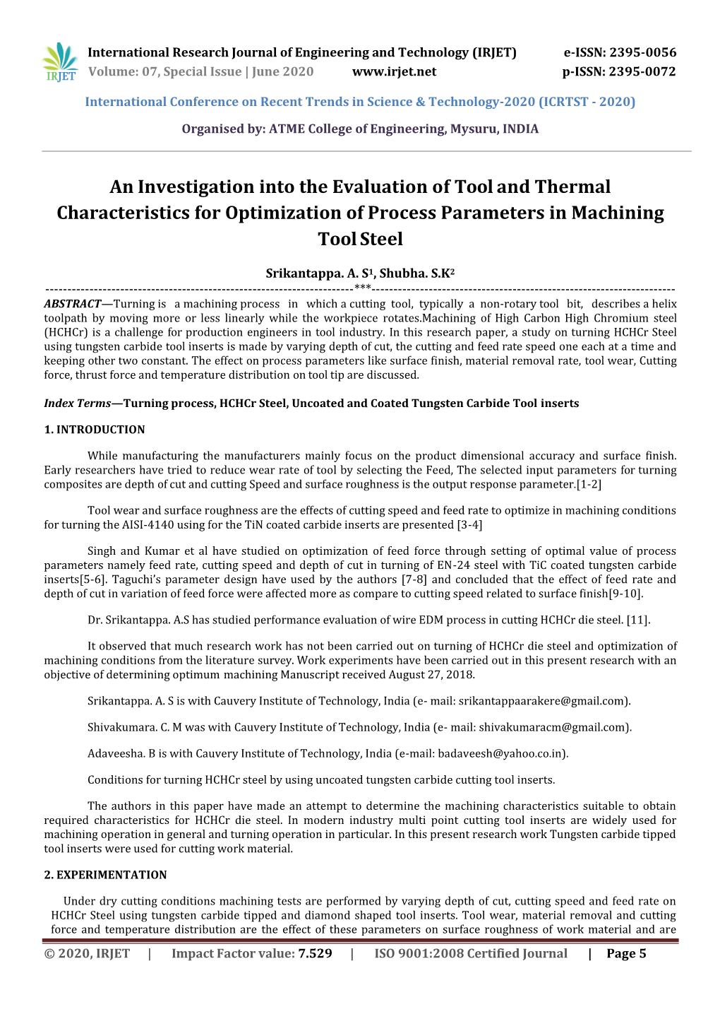 An Investigation Into the Evaluation of Tool and Thermal Characteristics for Optimization of Process Parameters in Machining Tool Steel