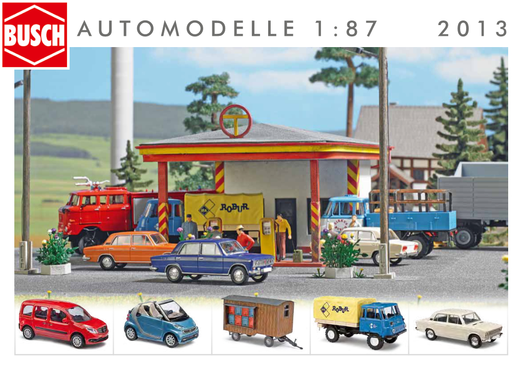 AUTOMODELLE 1:87 2013 Warum Eigentlich Ein Busch-Modell ???