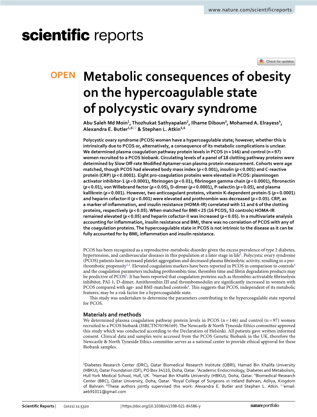 Metabolic Consequences of Obesity on the Hypercoagulable State of Polycystic Ovary Syndrome Abu Saleh Md Moin1, Thozhukat Sathyapalan2, Ilhame Diboun3, Mohamed A