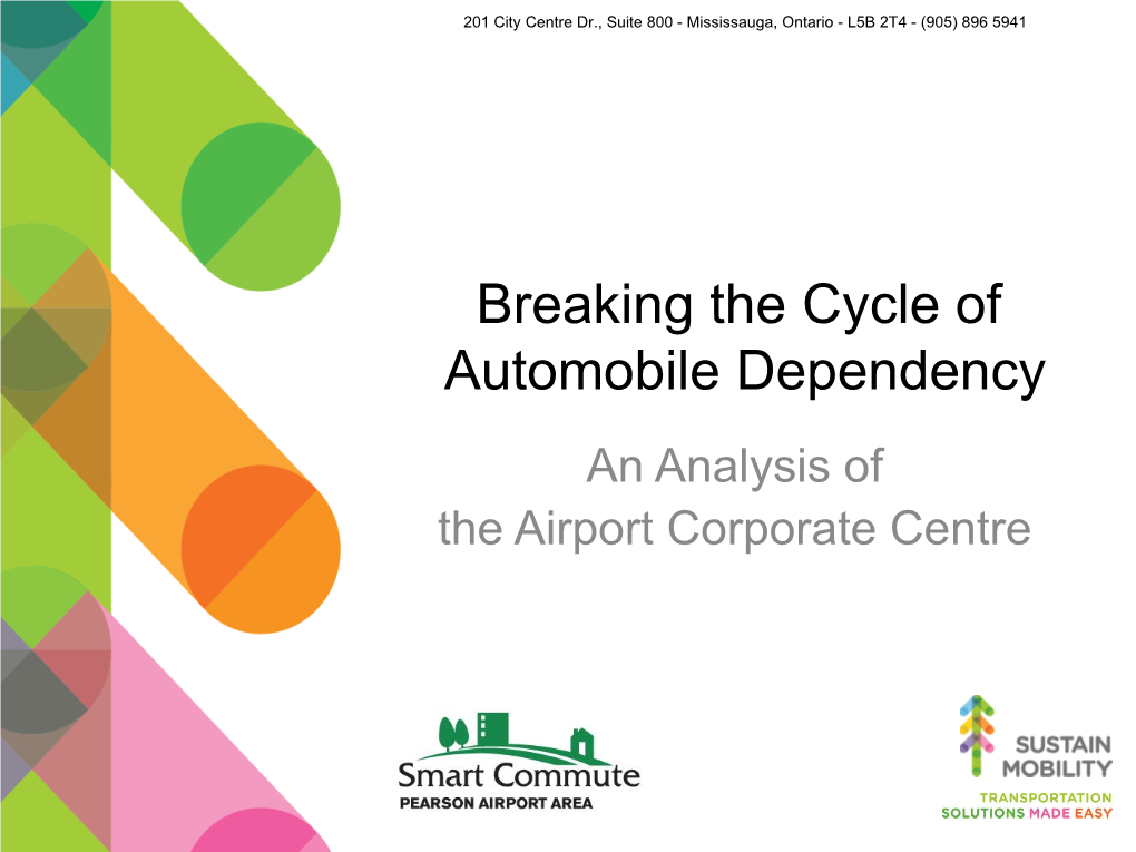 Breaking the Cycle of Automobile Dependency