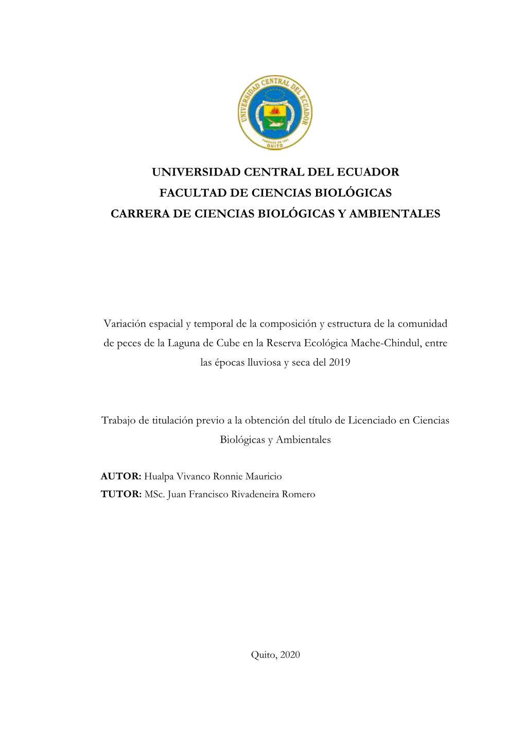 Universidad Central Del Ecuador Facultad De Ciencias Biológicas Carrera De Ciencias Biológicas Y Ambientales