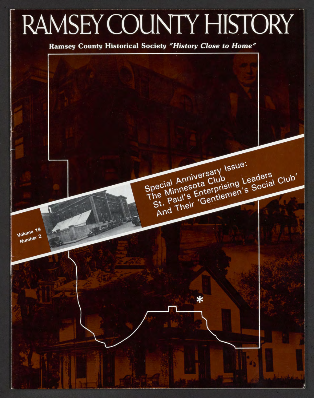 UNTY HISTORY Ramsey County Historical Society "History Close to Home' Ramsey County History