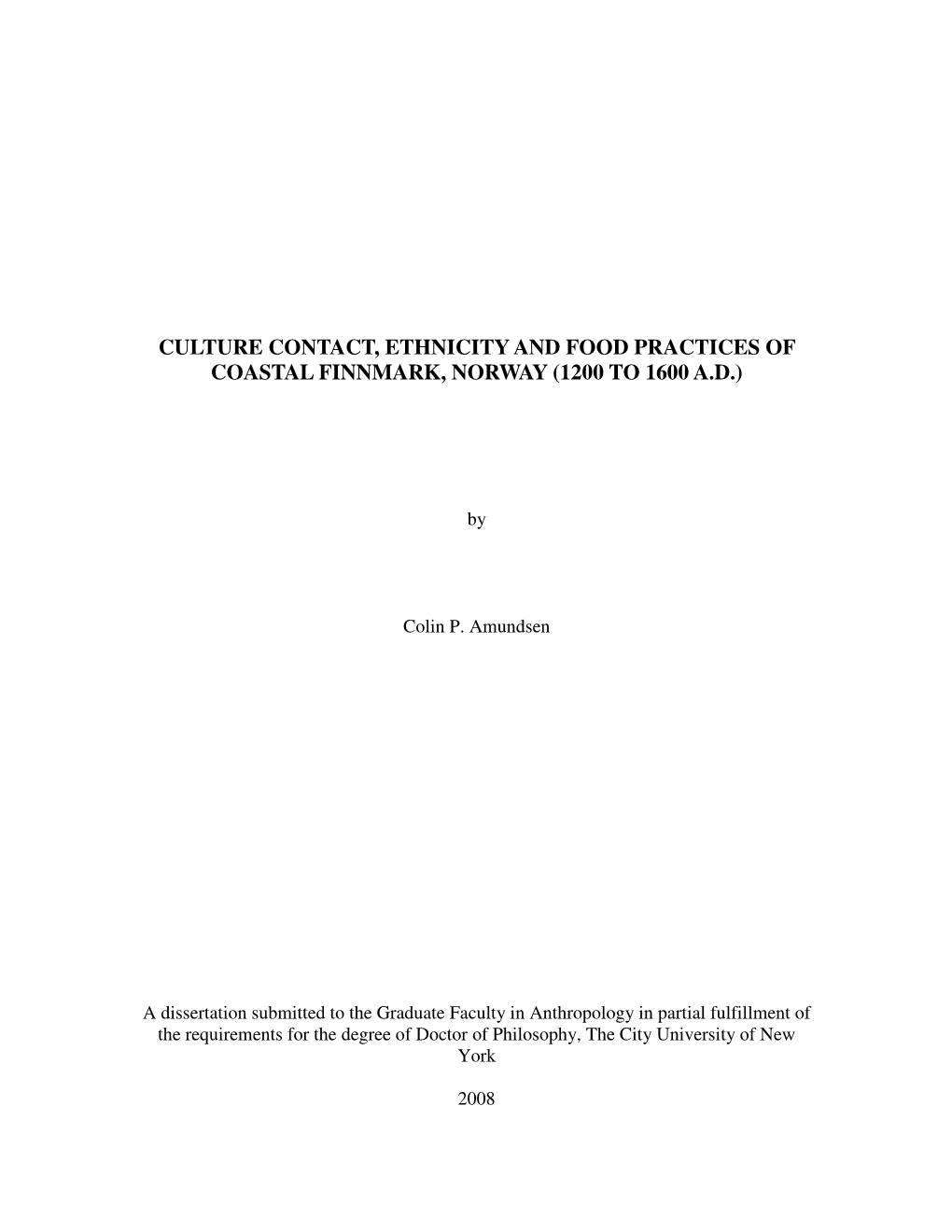 Culture Contact, Ethnicity and Food Practices of Coastal Finnmark, Norway (1200 to 1600 A.D.)