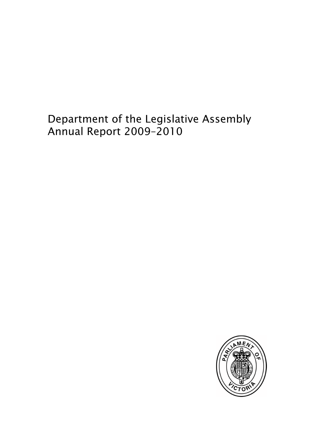 Legislative Assembly Annual Report 2009–2010