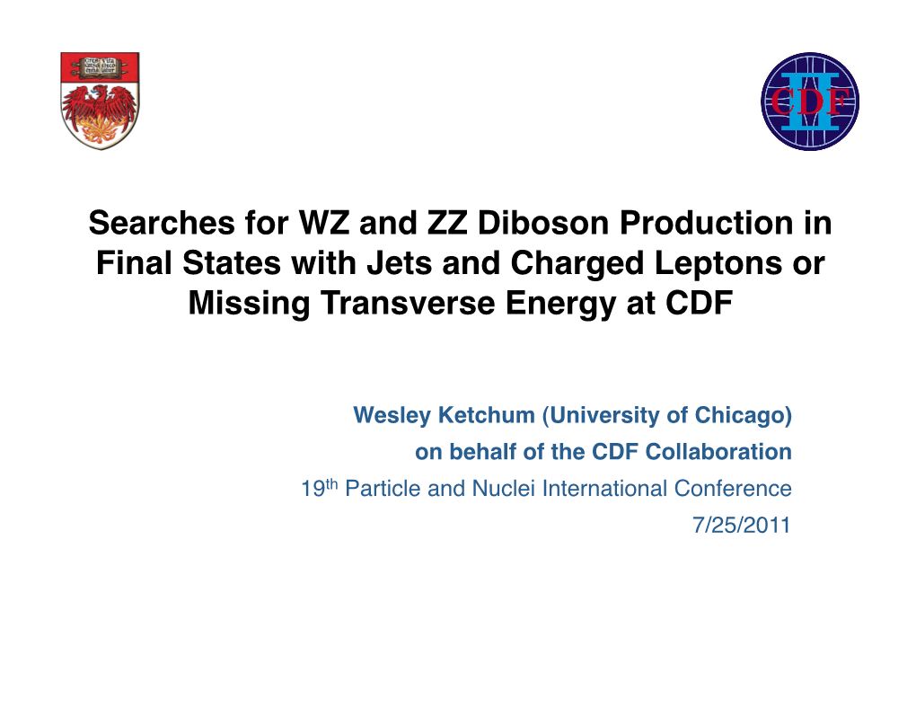 Searches for WZ and ZZ Diboson Production in Final States with Jets and Charged Leptons Or Missing Transverse Energy at CDF