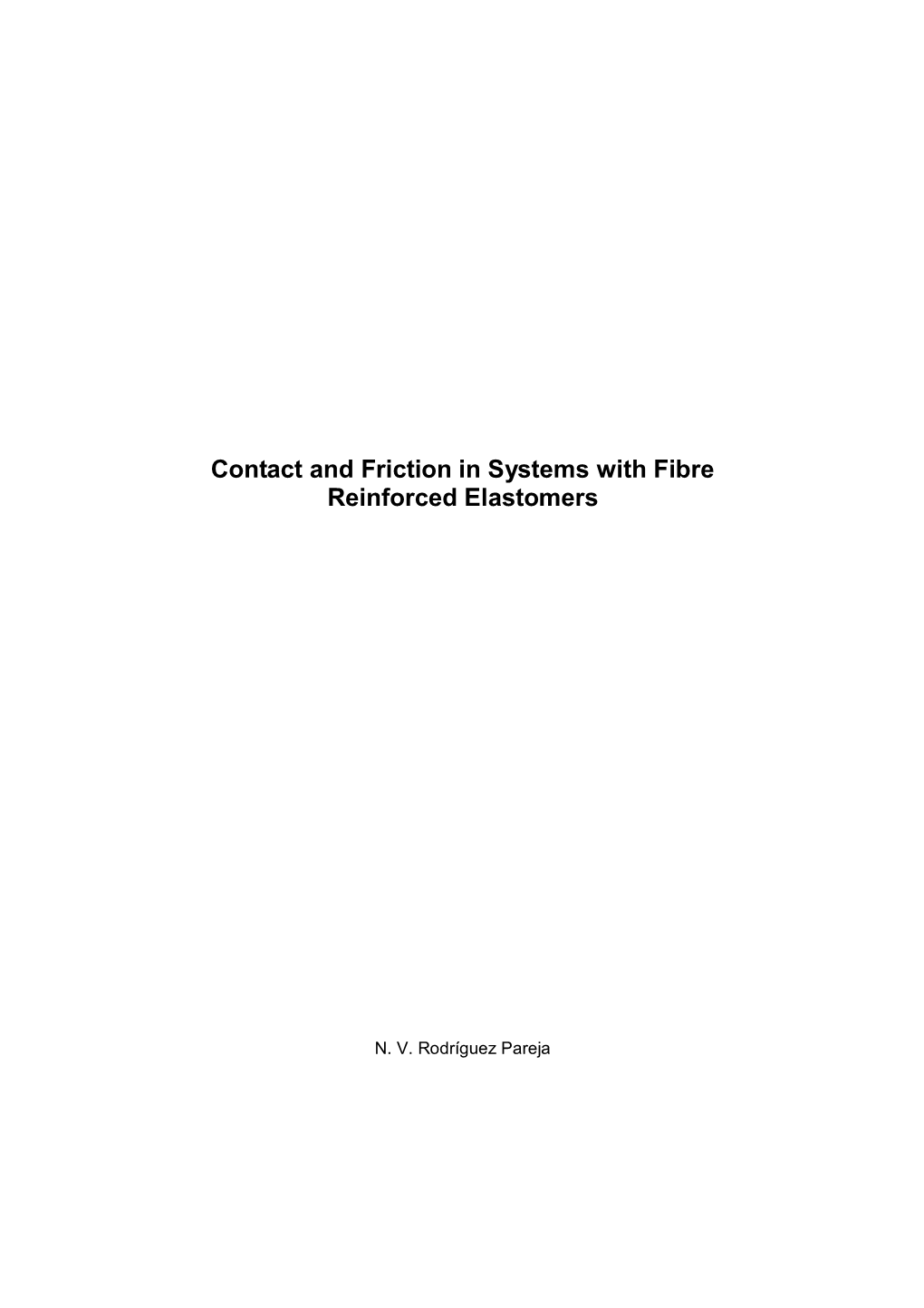 Contact and Friction in Systems with Fibre Reinforced Elastomers