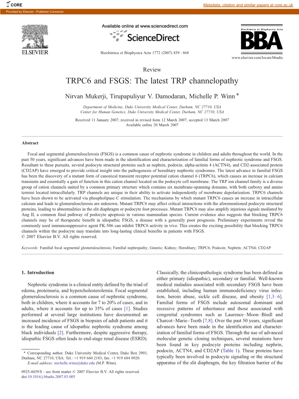 TRPC6 and FSGS: the Latest TRP Channelopathy ⁎ Nirvan Mukerji, Tirupapuliyur V