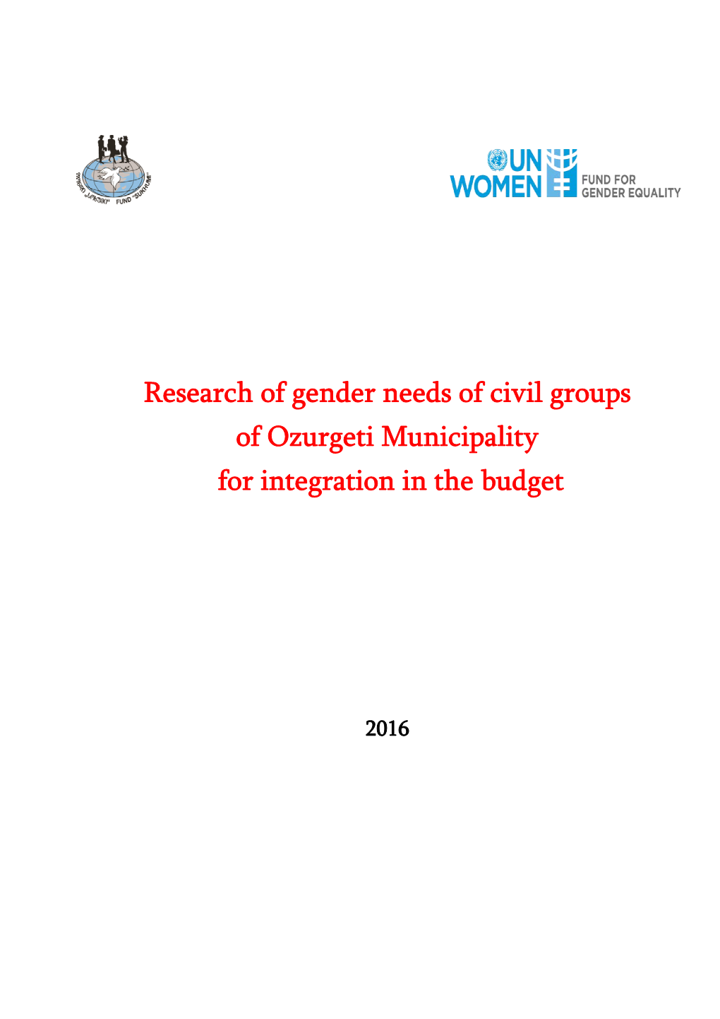 Research of Gender Needs of Civil Groups of Ozurgeti Municipality for Integration in the Budget