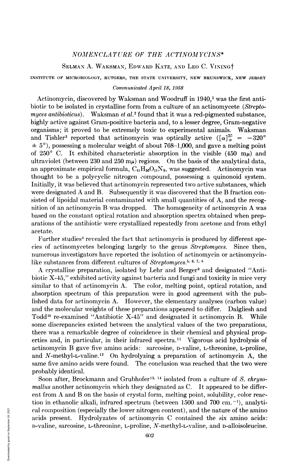 2 on Hydrolyzing a Preparation of Actinomycin A, the Same Five Amino Acids Were Found