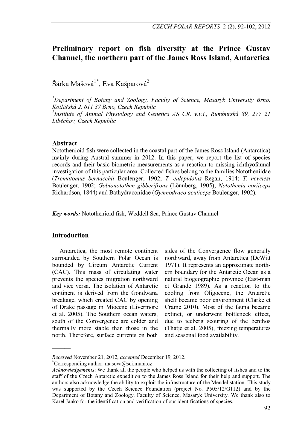 Preliminary Report on Fish Diversity at the Prince Gustav Channel, the Northern Part of the James Ross Island, Antarctica