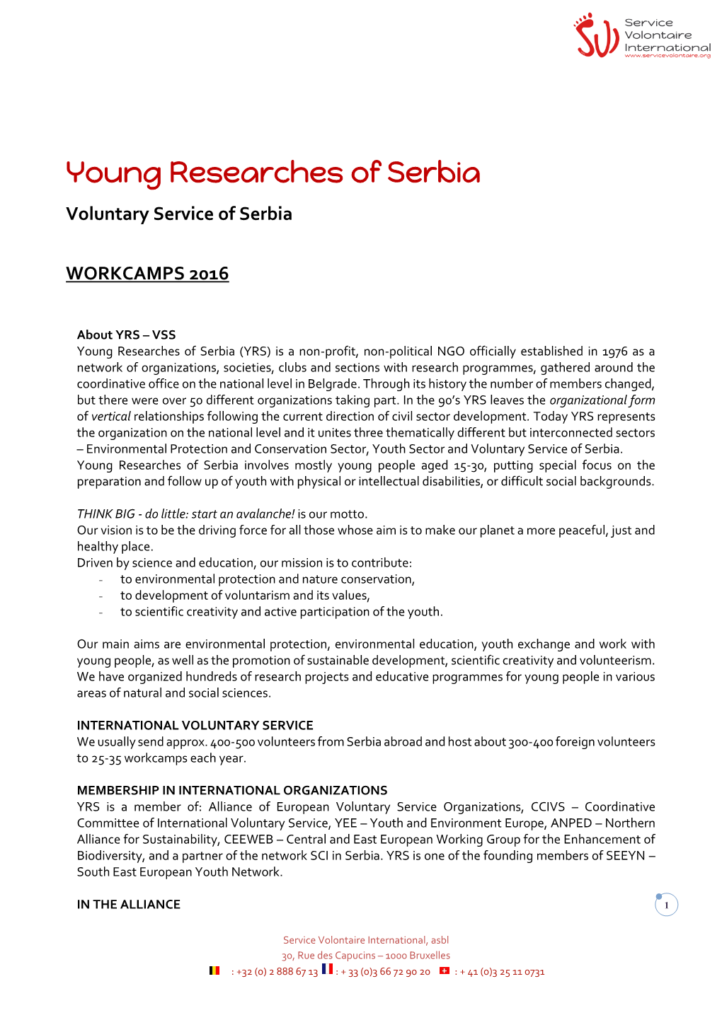 Young Researches of Serbia Voluntary Service of Serbia