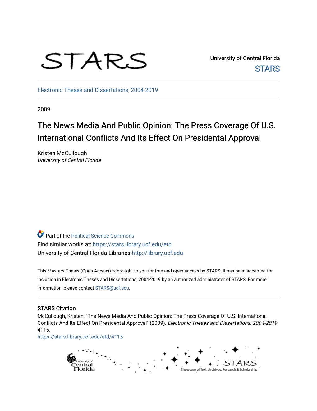 The News Media and Public Opinion: the Press Coverage of U.S