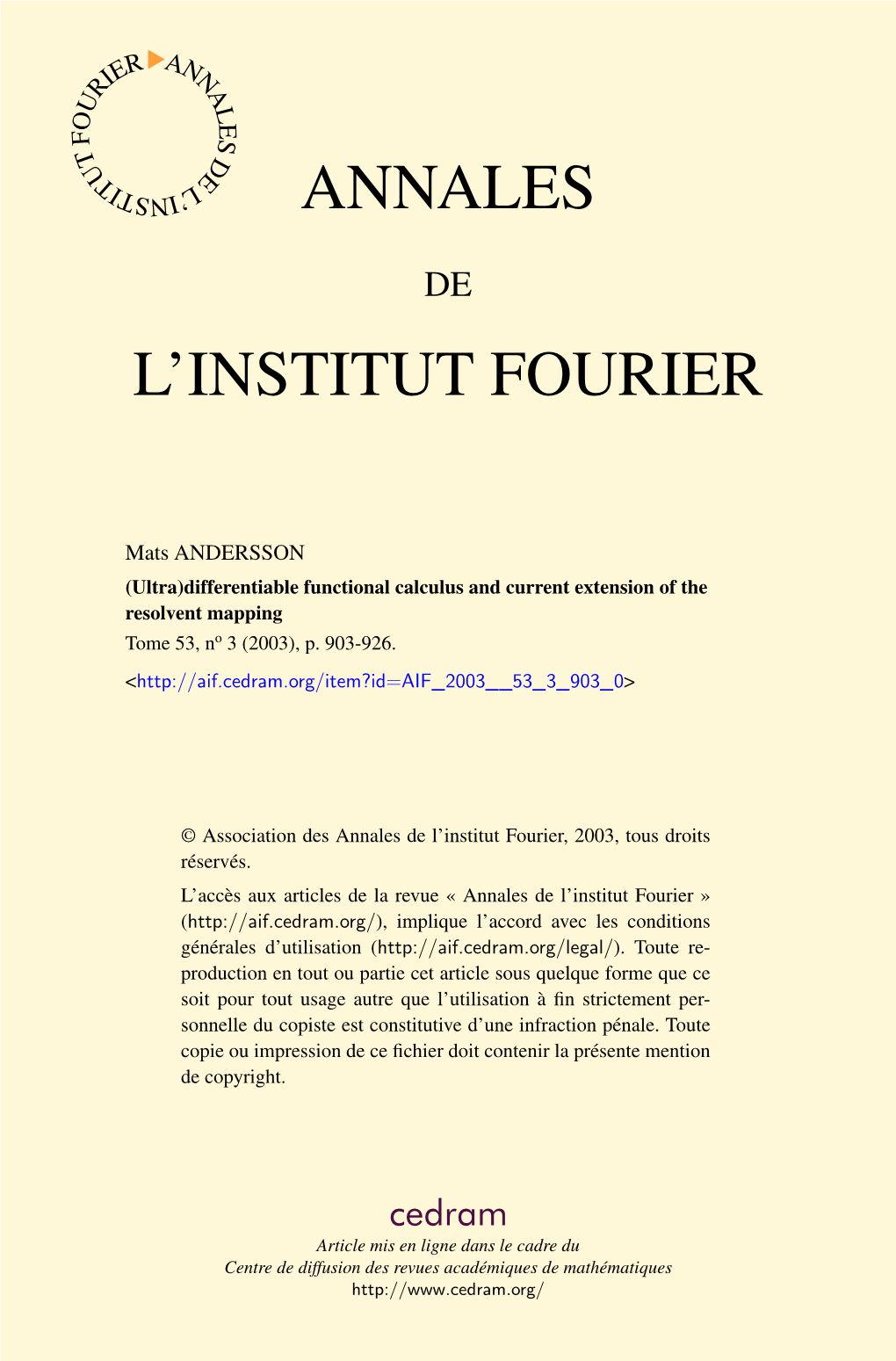 Differentiable Functional Calculus and Current Extension of the Resolvent Mapping Tome 53, No 3 (2003), P