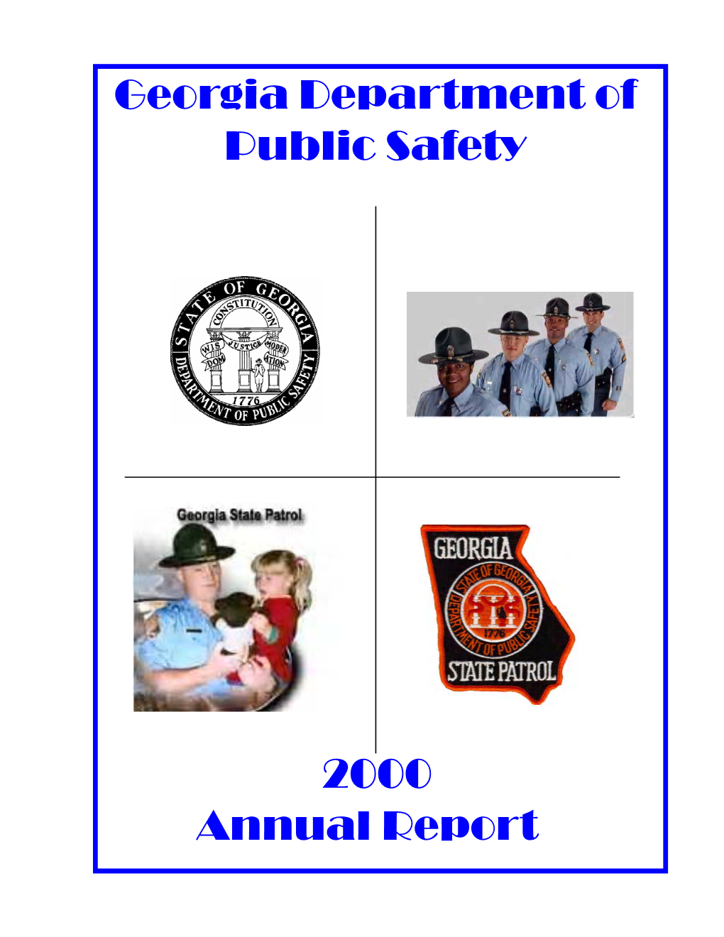 2000 Annual Report 1 Georgia Department of Public Safety