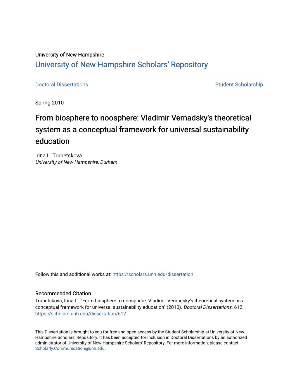 From Biosphere to Noosphere: Vladimir Vernadsky's Theoretical System As a Conceptual Framework for Universal Sustainability Education