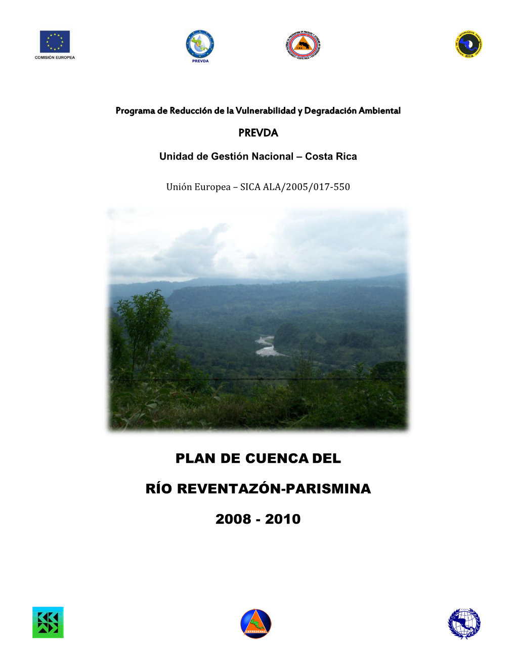 Plan De Cuenca Del Río Reventazón, Parismina 2008