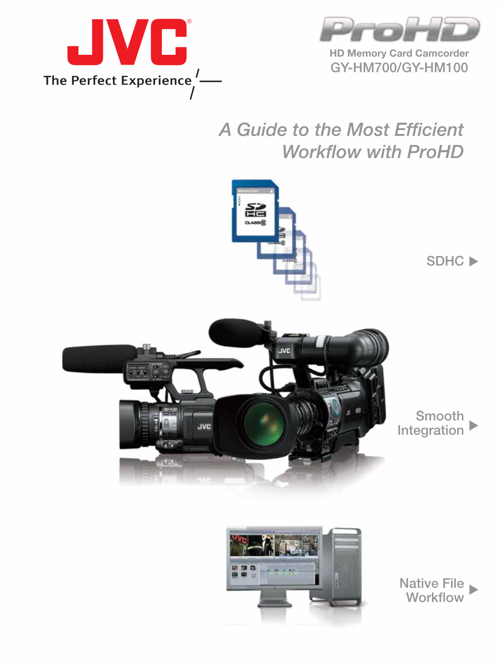 A Guide to the Most Efficient Workflow with Prohd