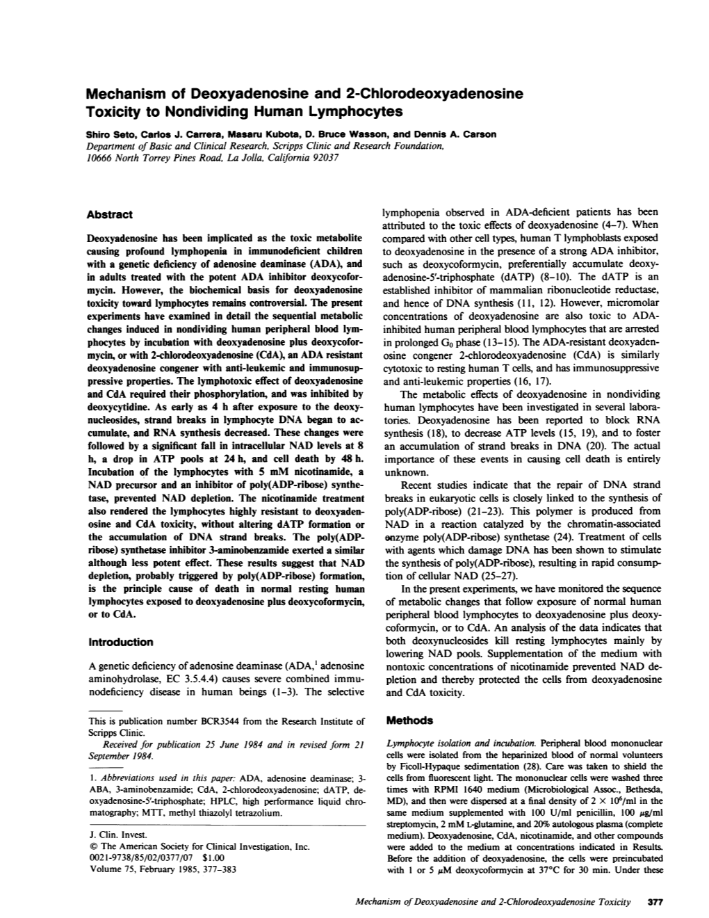 Mechanism of Deoxyadenosine and 2-Chlorodeoxyadenosine Toxicity to Nondividing Human Lymphocytes Shiro Seto, Carlos J