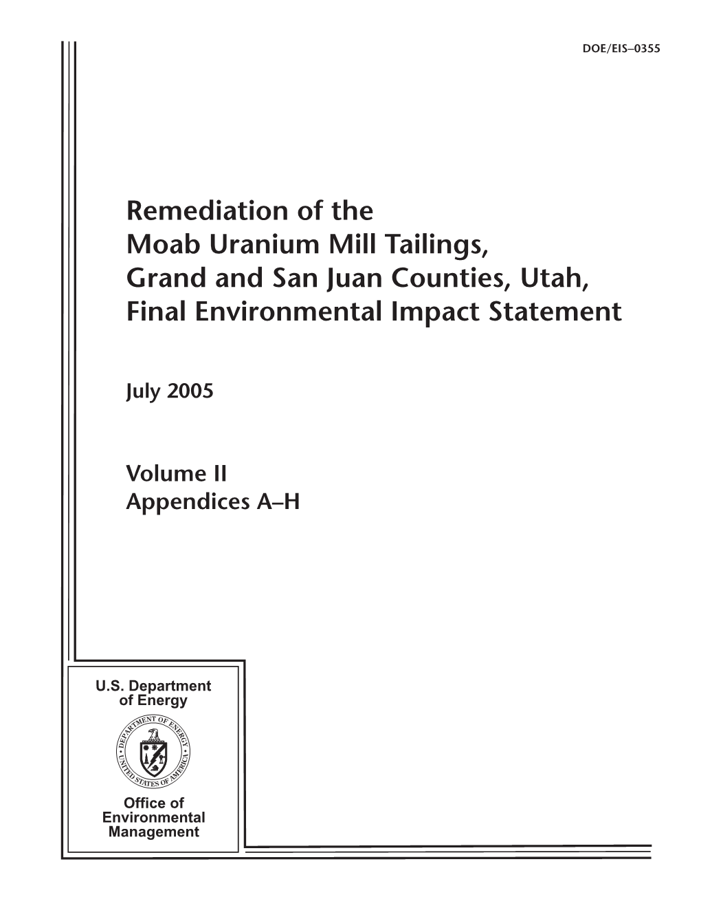 DOE/EIS-0355 Remediation of the Moab Uranium Mill Tailings, Grand