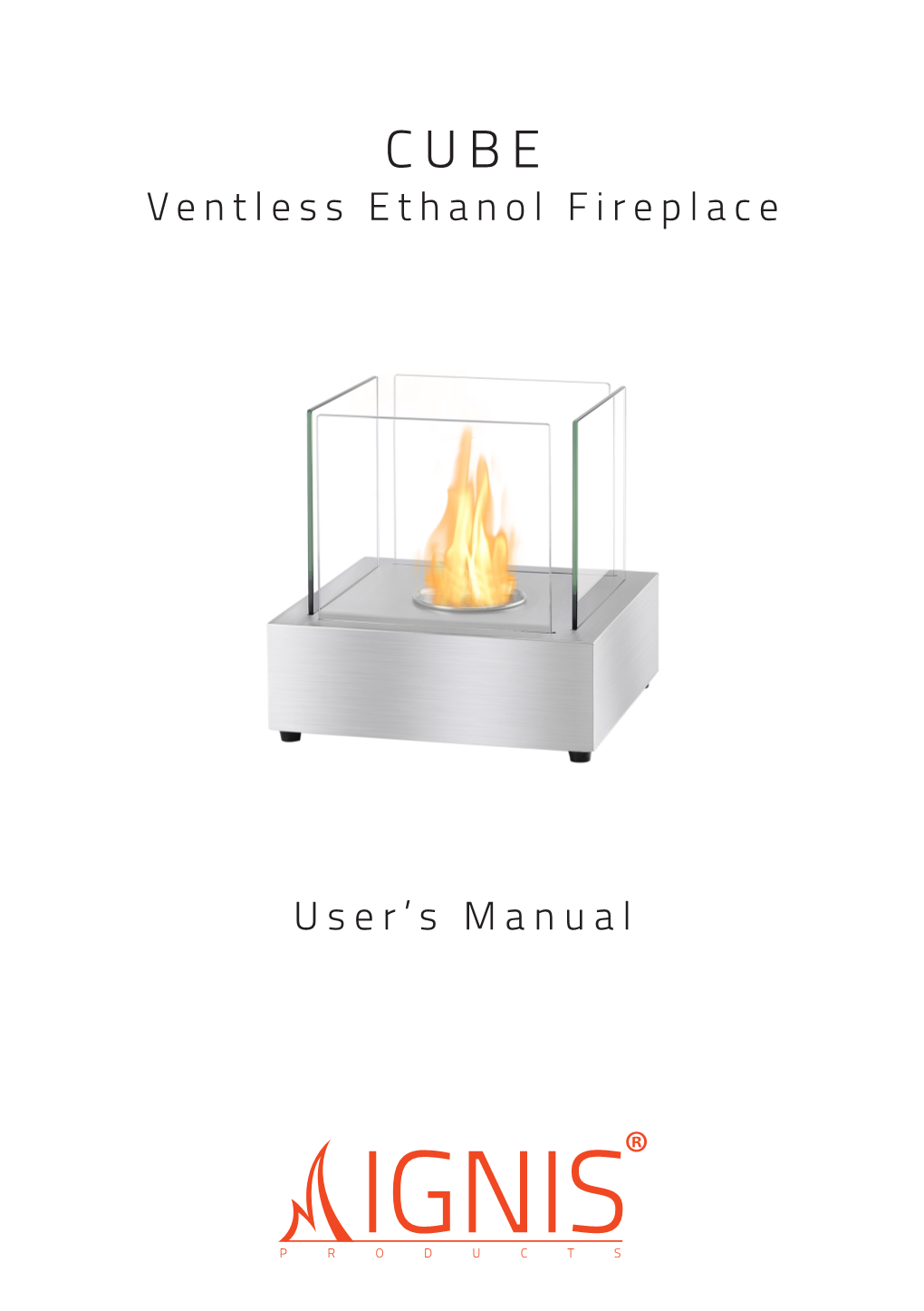 User's Manual Ventless Ethanol Fireplace