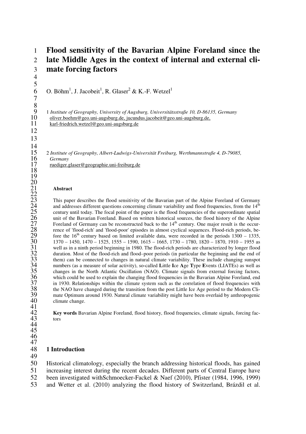 Flood Sensitivity of the Bavarian Alpine Foreland Since the 2 Late Middle Ages in the Context of Internal and External Cli- 3 Mate Forcing Factors 4 5 6 O