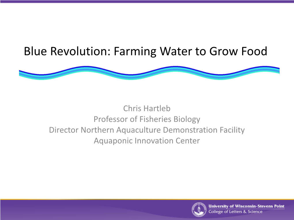 Blue Revolution: Farming Water to Grow Food
