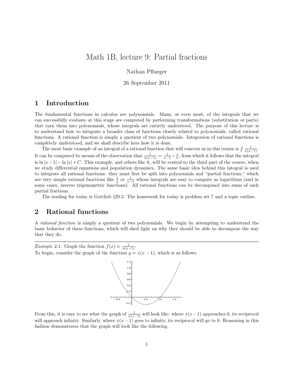 Math 1B, Lecture 9: Partial Fractions