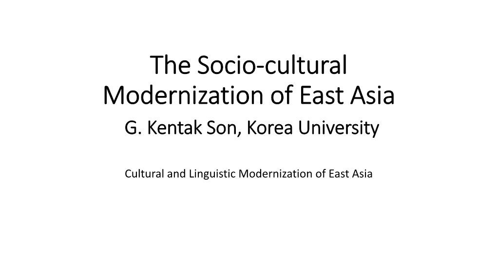 The Socio-Cultural Modernization of East Asia G