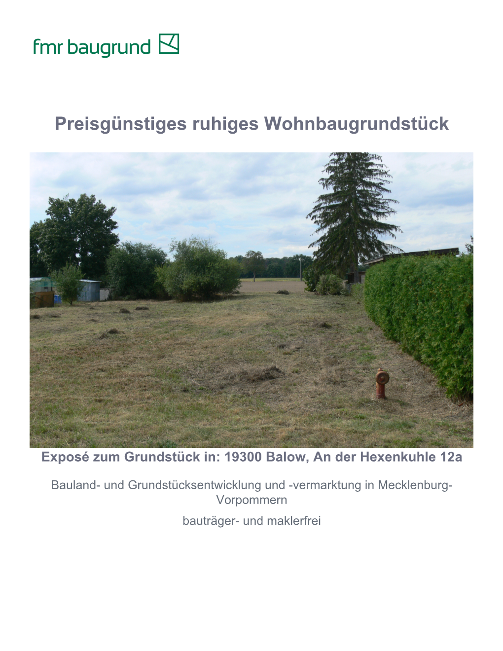 Preisgünstiges Ruhiges Wohnbaugrundstück