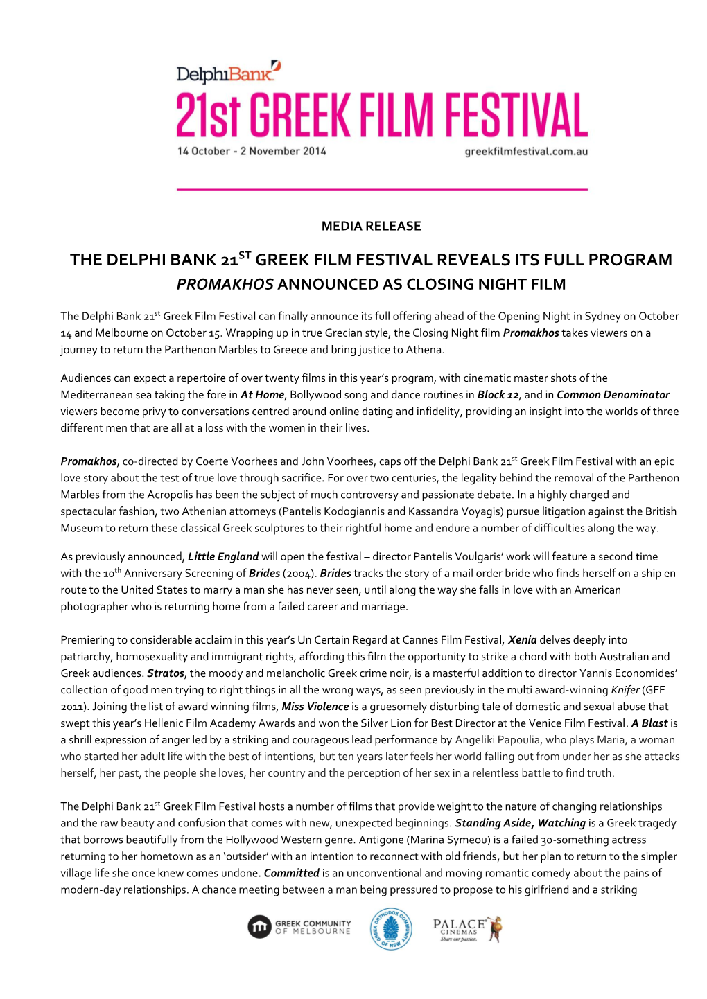 The Delphi Bank 21St Greek Film Festival Reveals Its Full Program Promakhos Announced As Closing Night Film