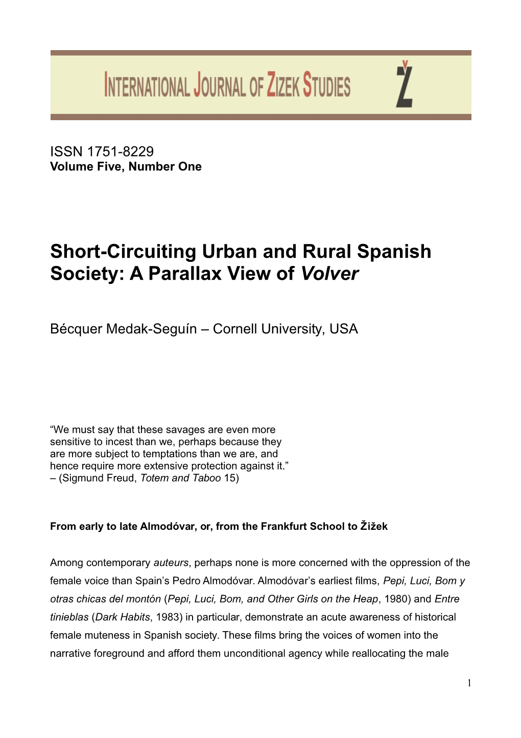 Short-Circuiting Urban and Rural Spanish Society: a Parallax View of Volver