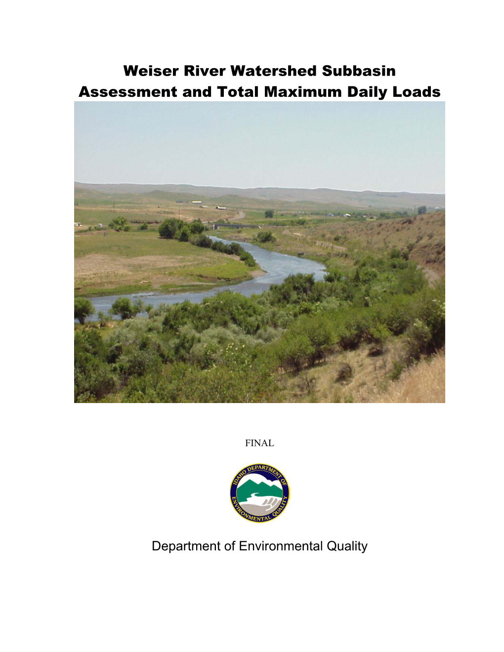 Weiser River Watershed Subbasin Assessment and Total Maximum Daily Loads