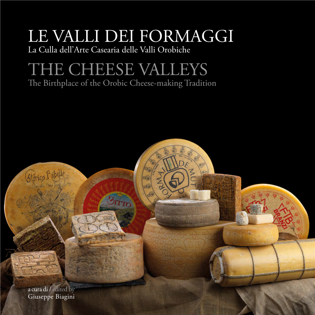 Le Valli Dei Formaggi the Cheese Valleys