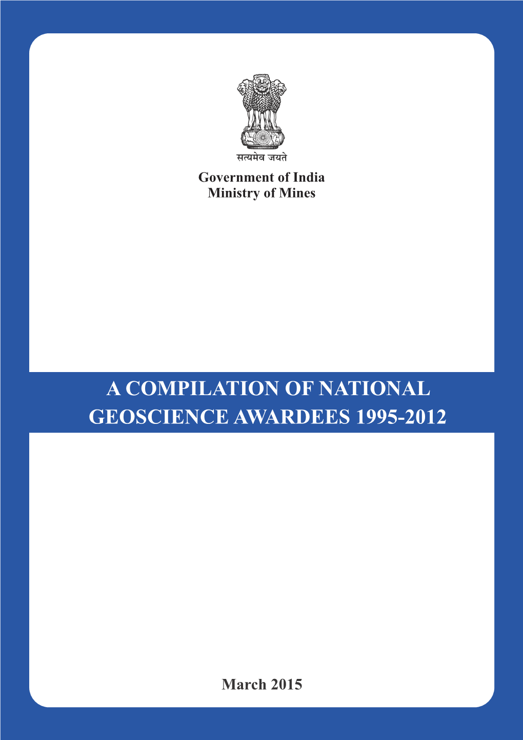 National Geoscience Awardees 1995-2012