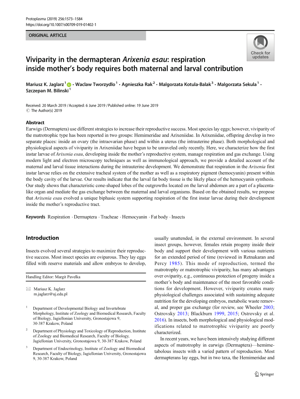 Viviparity in the Dermapteran Arixenia Esau: Respiration Inside Mother’S Body Requires Both Maternal and Larval Contribution