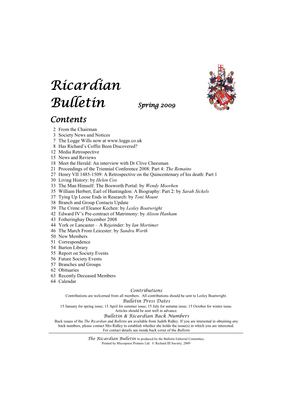 Ricardian Bulletin Is Produced by the Bulletin Editorial Committee, Printed by Micropress Printers Ltd