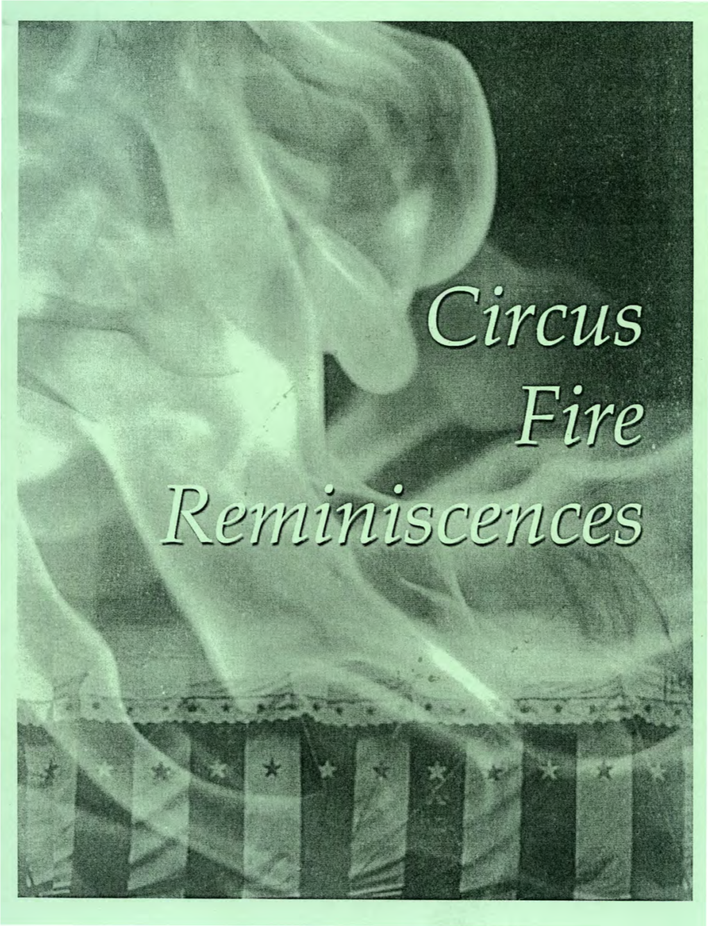 Circus Fire Reminiscences