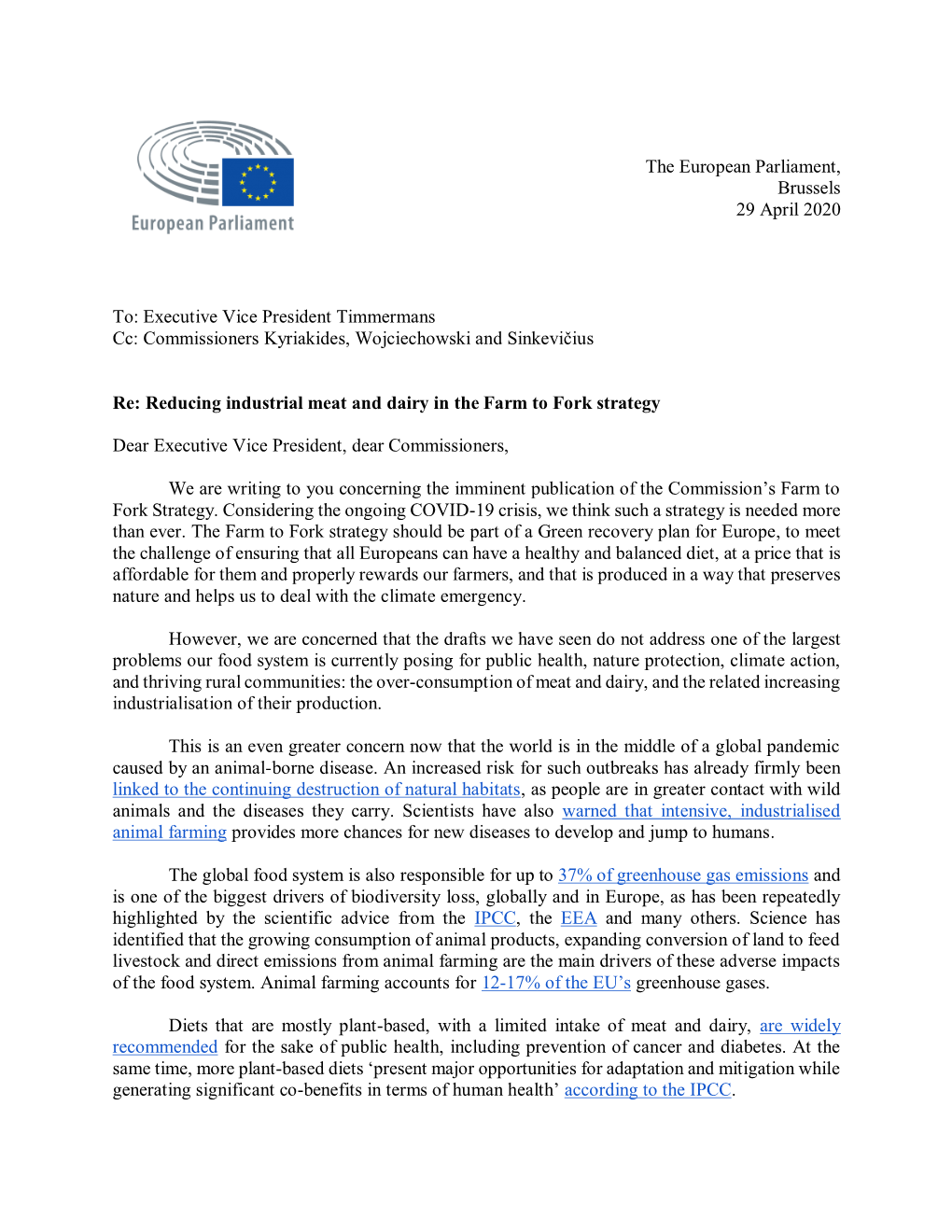 The European Parliament, Brussels 29 April 2020 To: Executive Vice