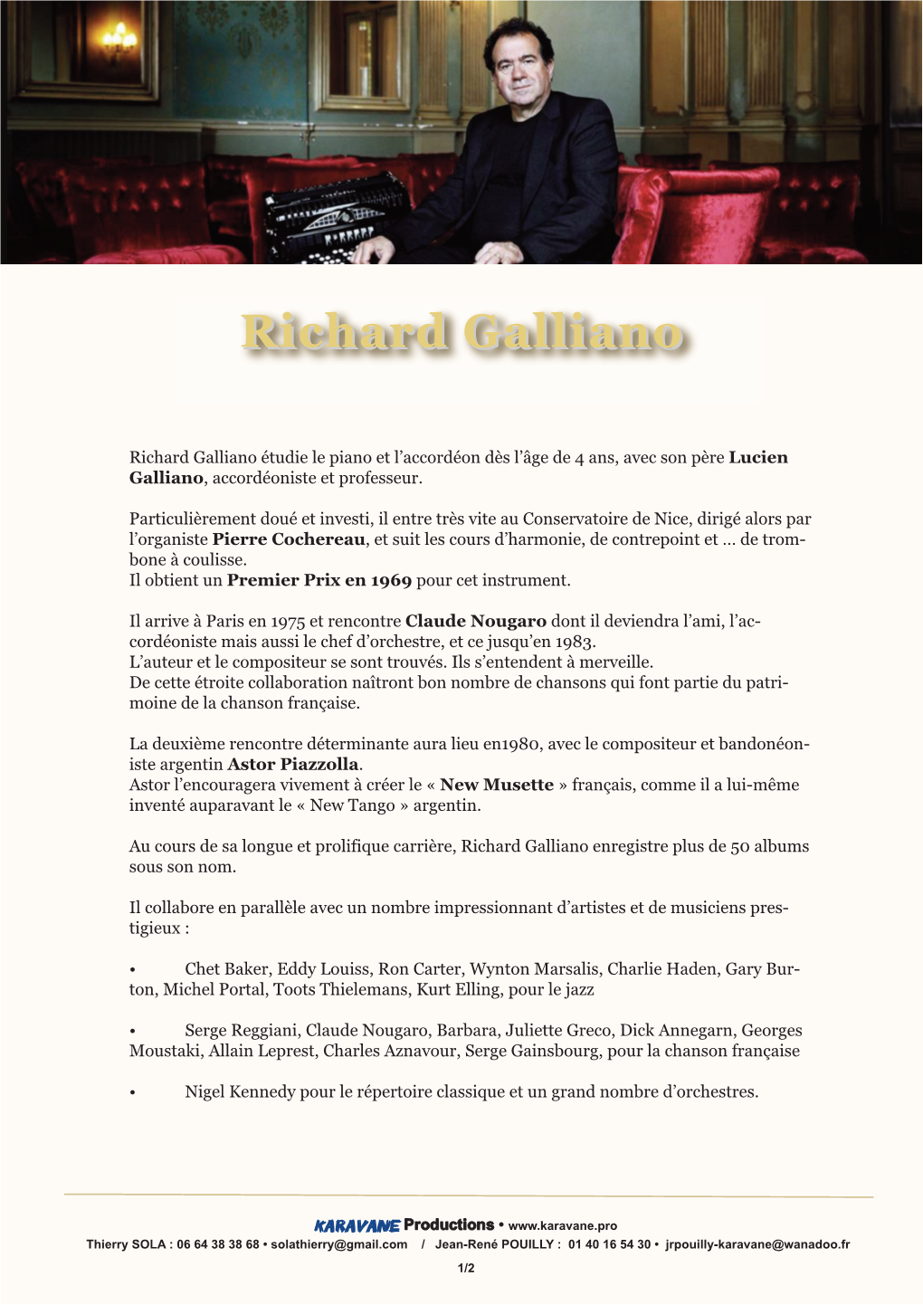 Richard Galliano Étudie Le Piano Et L’Accordéon Dès L’Âge De 4 Ans, Avec Son Père Lucien Galliano , Accordéoniste Et Professeur