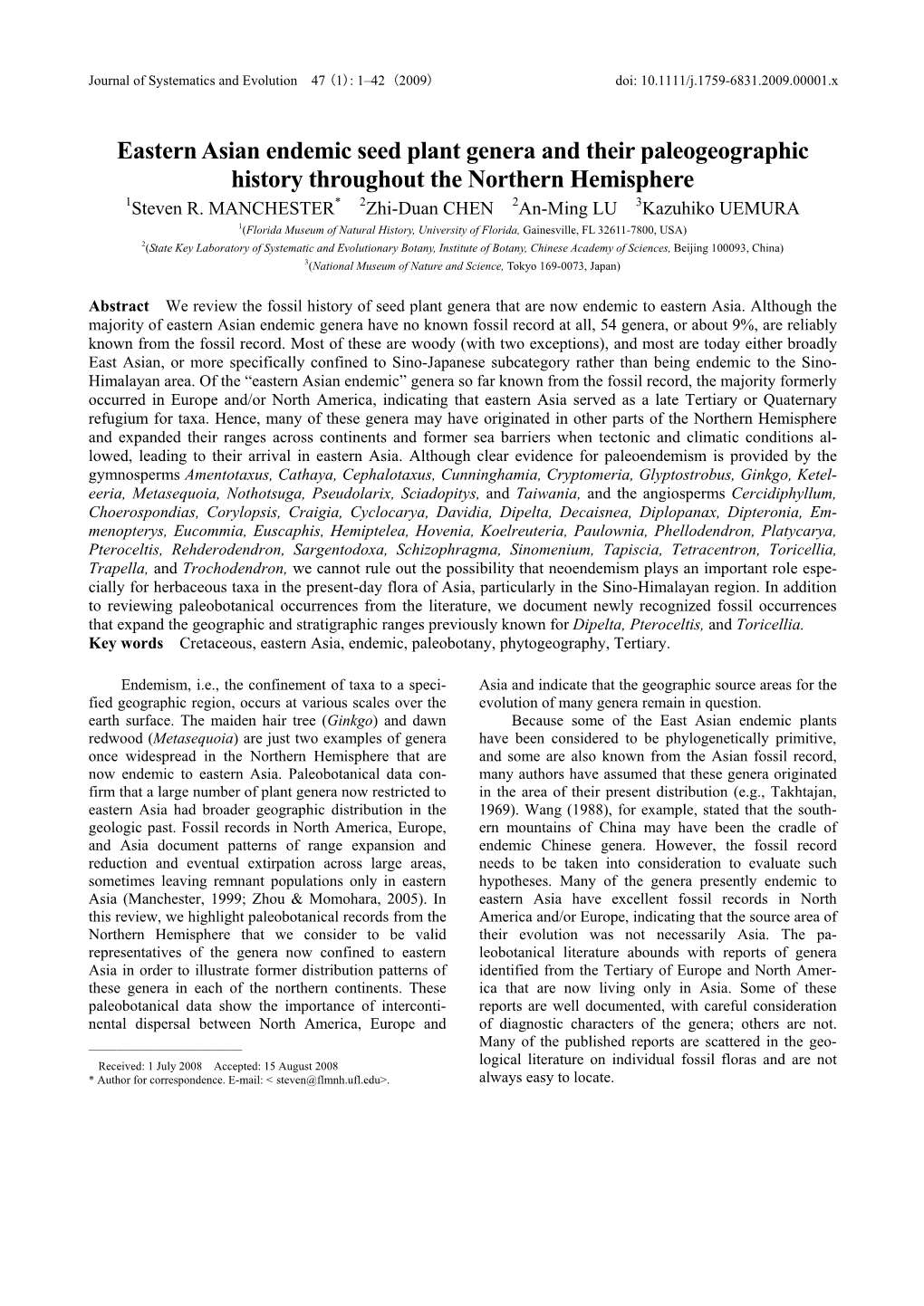 Eastern Asian Endemic Seed Plant Genera and Their Paleogeographic History Throughout the Northern Hemisphere 1Steven R