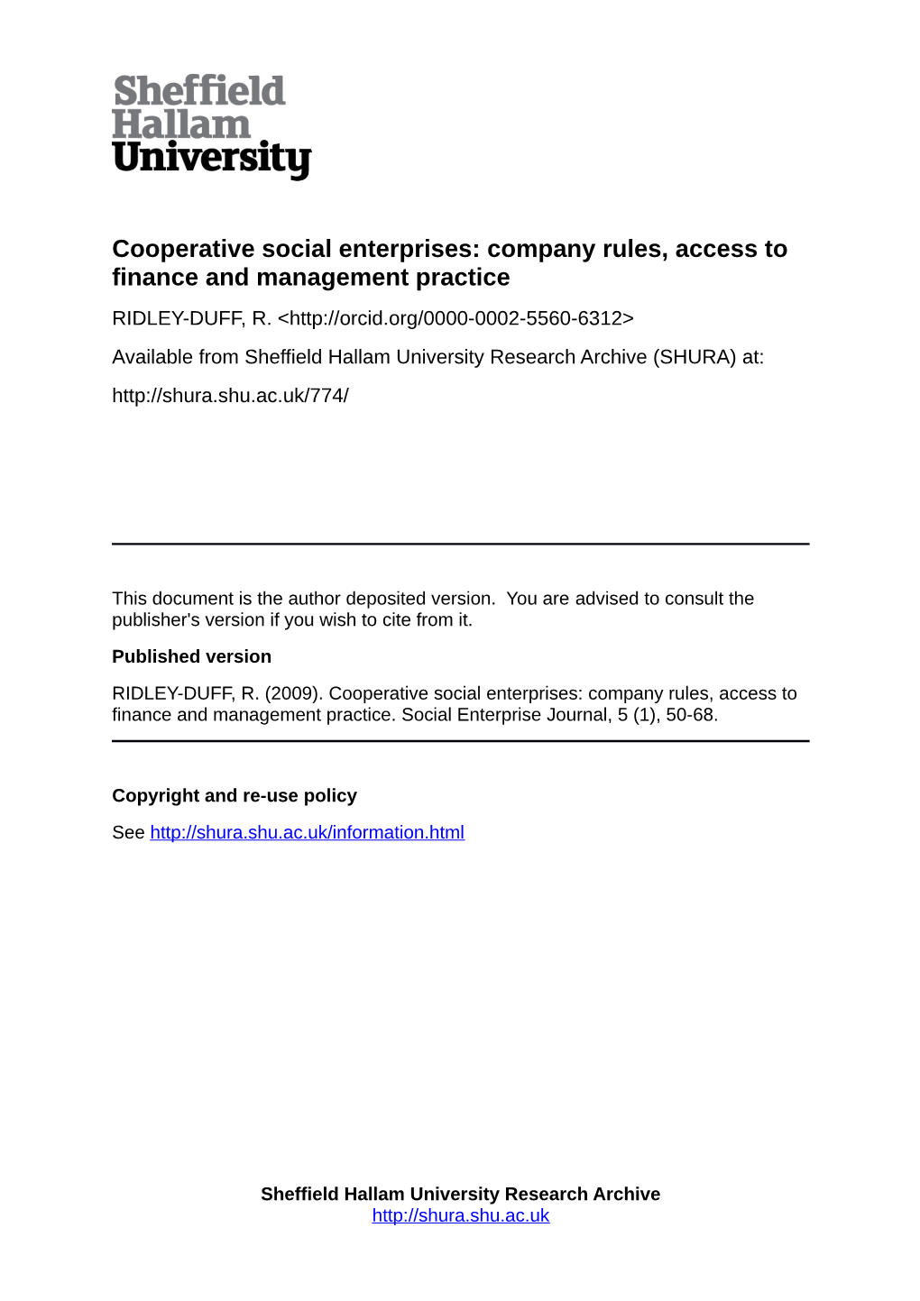 Cooperative Social Enterprises: Company Rules, Access to Finance and Management Practice RIDLEY-DUFF, R