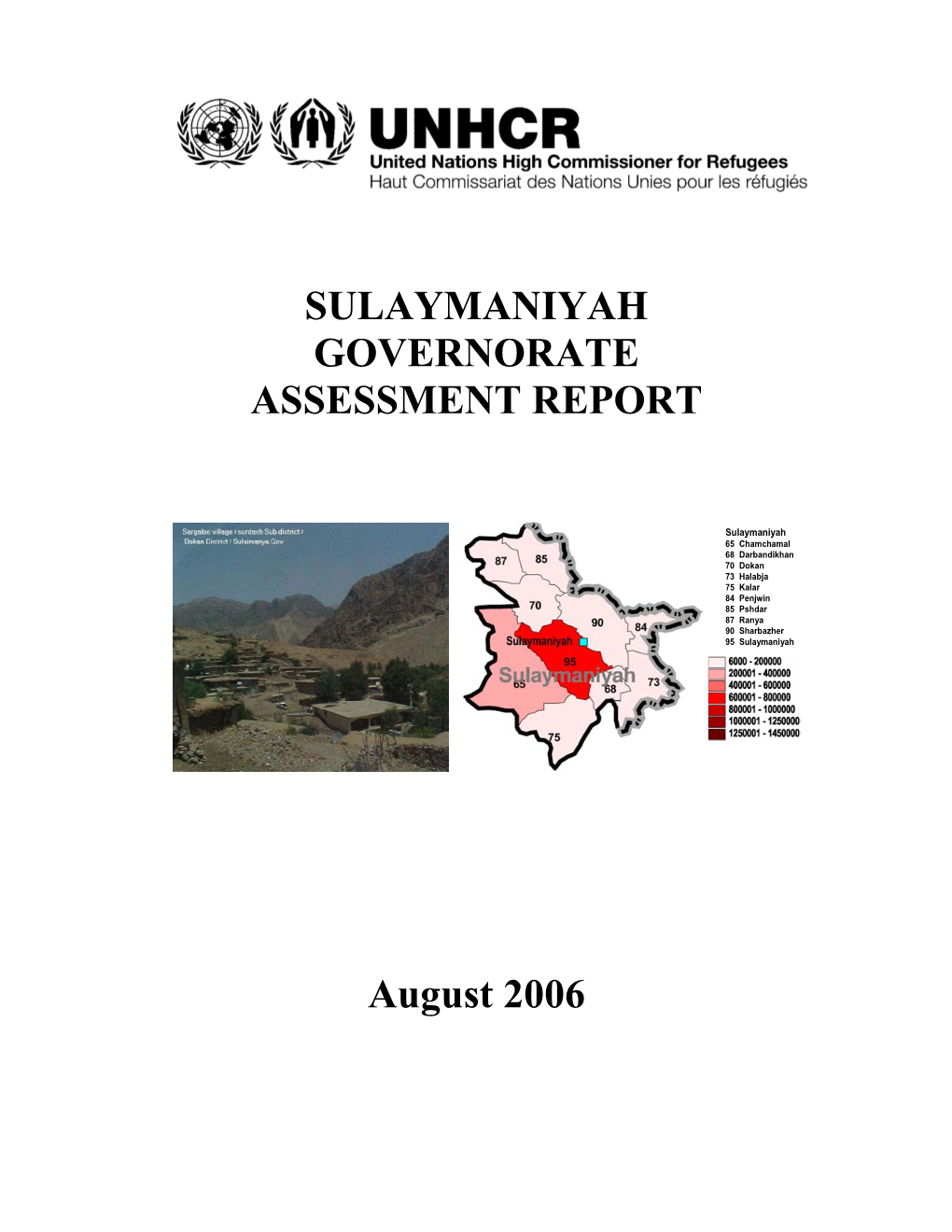 SULAYMANIYAH GOVERNORATE ASSESSMENT REPORT August 2006