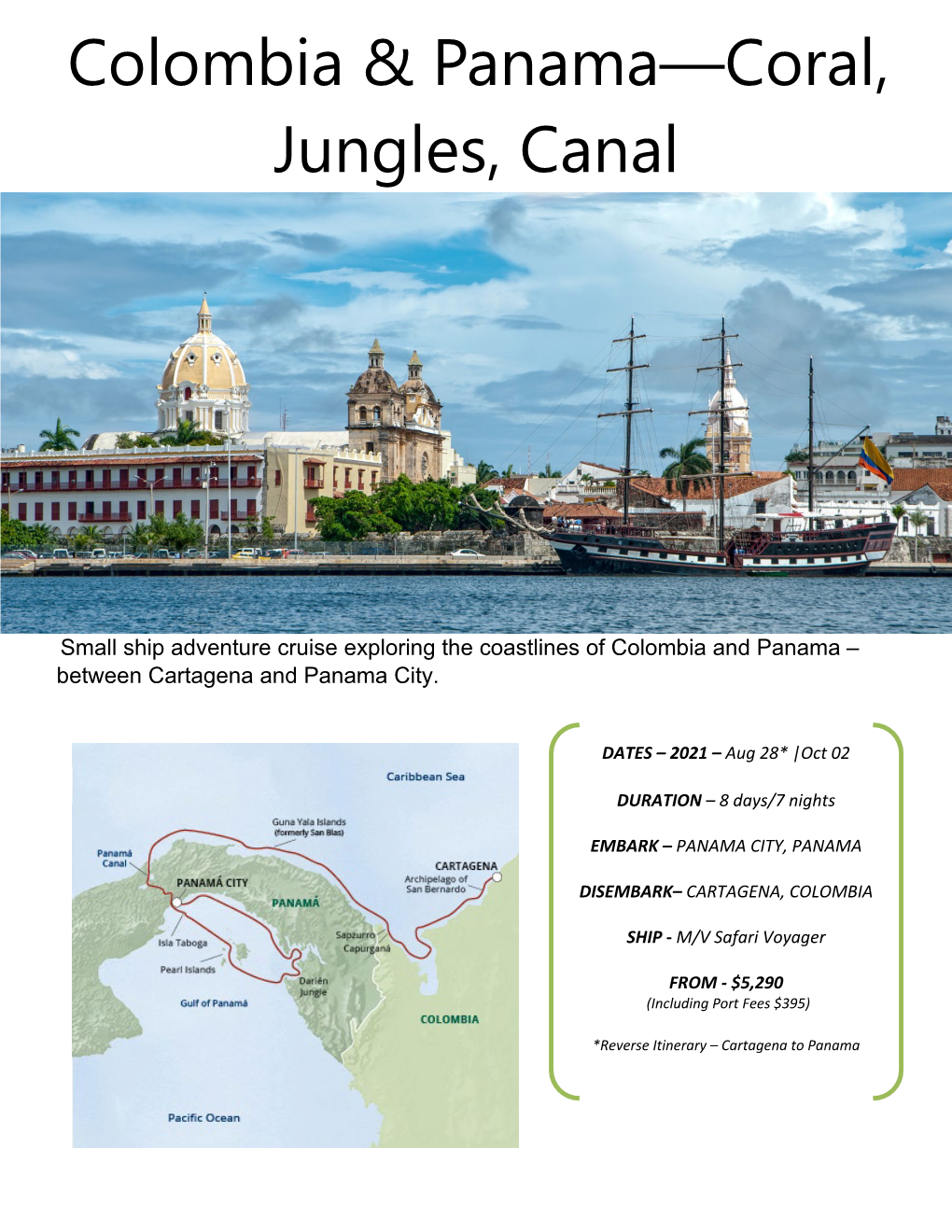 Colombia & Panama—Coral, Jungles, Canal