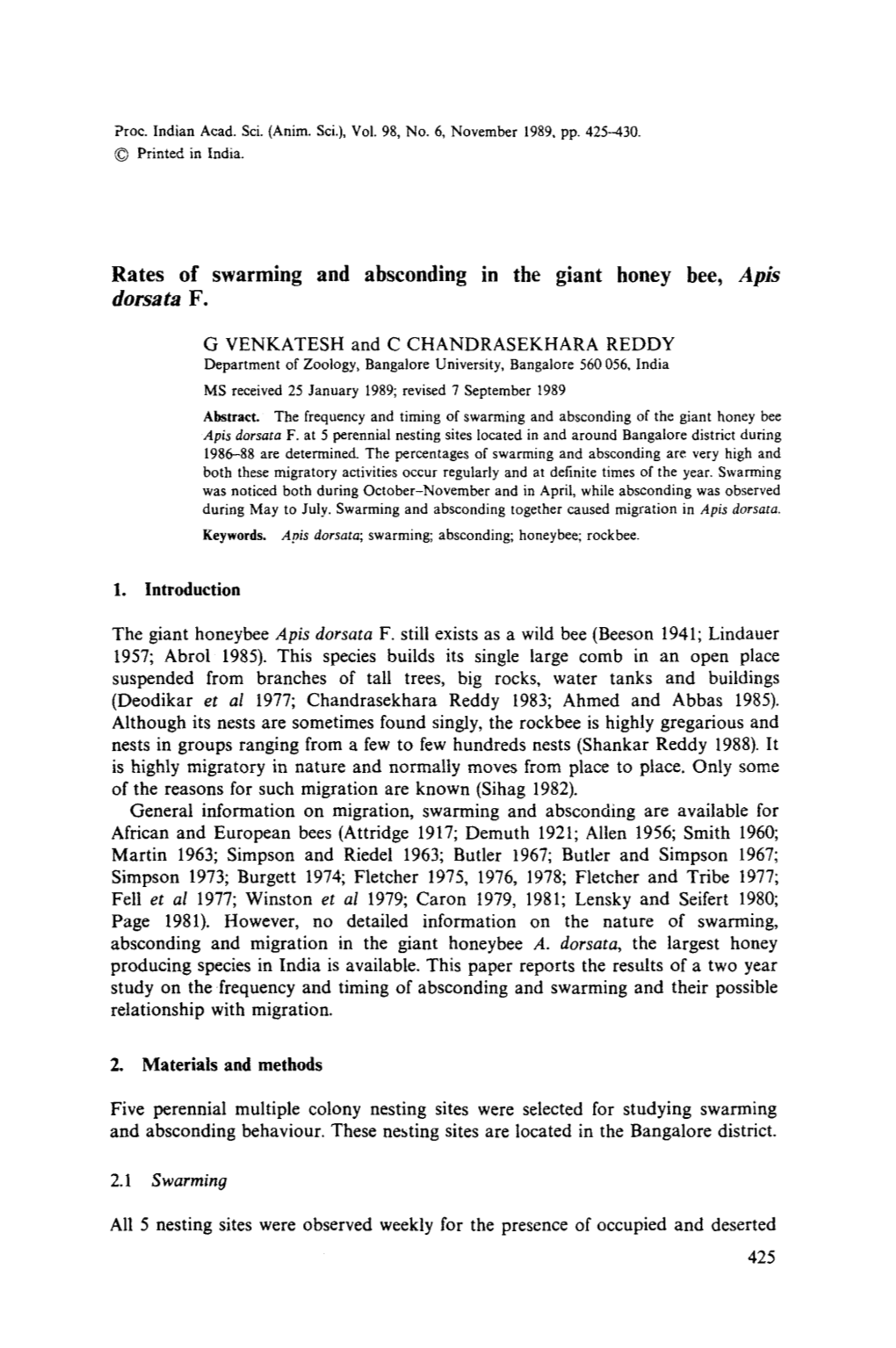 Rates of Swarming and Absconding M the Giant Honey Bee, Apis Dorsata F