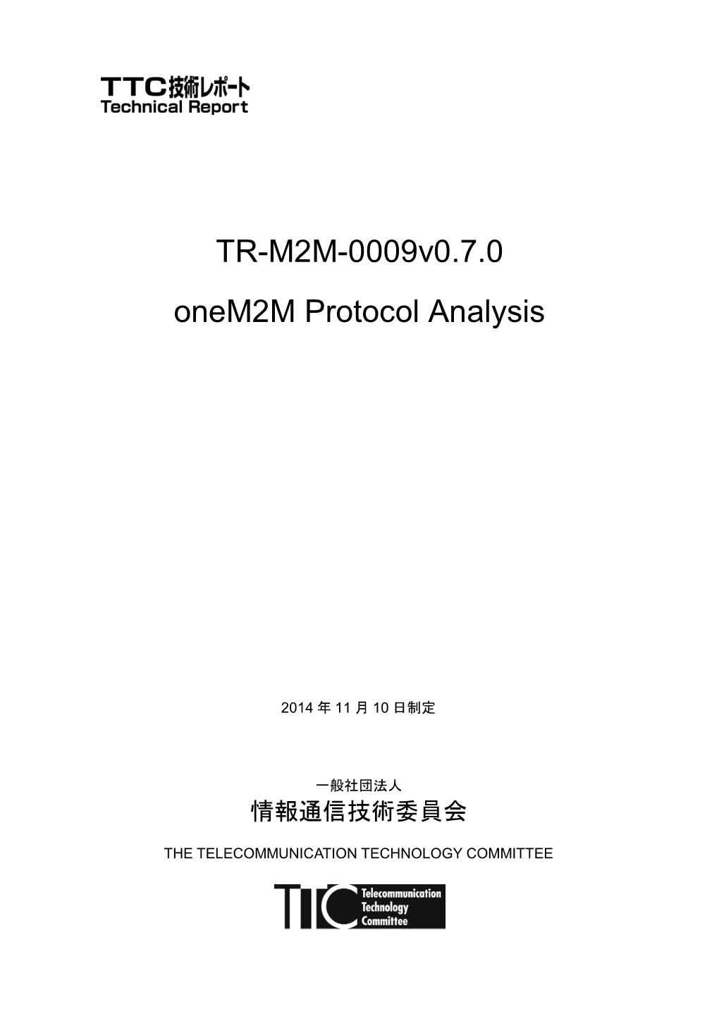 TR-M2M-0009V0.7.0 Onem2m Protocol Analysis