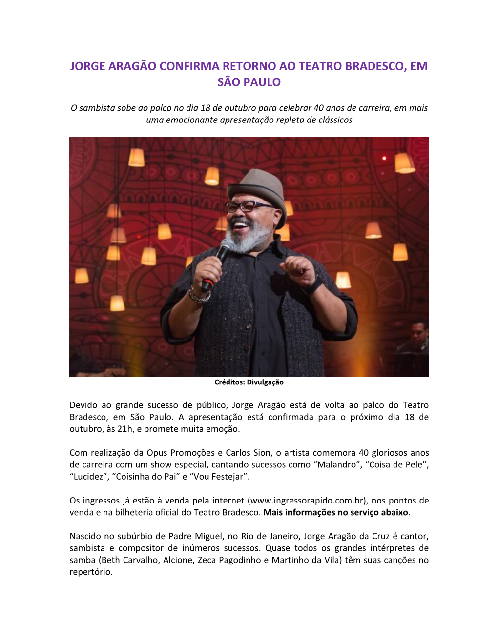 Jorge Aragão Confirma Retorno Ao Teatro Bradesco, Em São Paulo