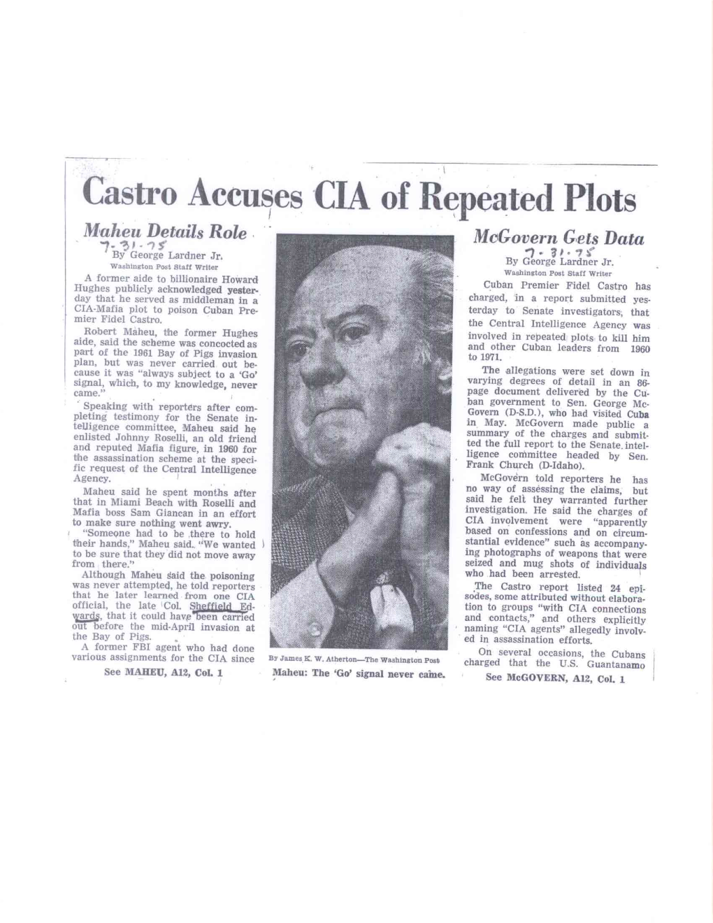 Castro Accuses CIA of Repeated Plots Maheu Details Role - �- Mcgovern Gets Data by George Lardner Jr